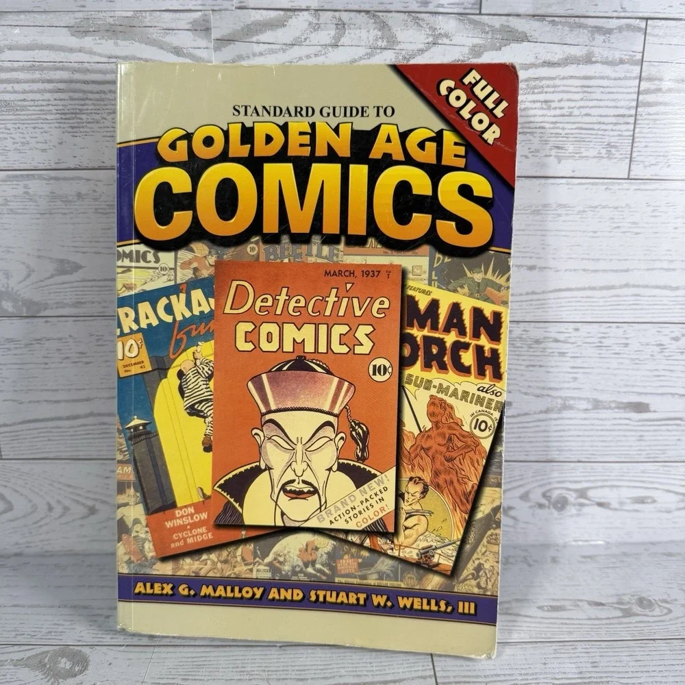 Standard Guide To Golden Age Comics Alex G. Malloy & Stuart W. Wells Full Color